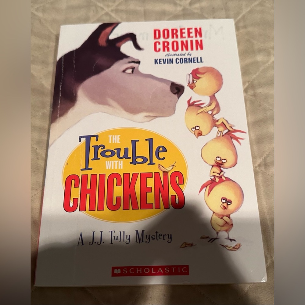 The Trouble with Chickens